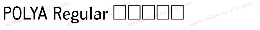 POLYA Regular字体转换